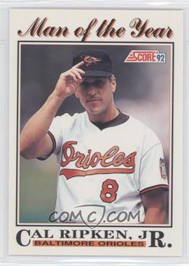 1992 Score - [Base] #794 - Man of the Year - Cal Ripken Jr.