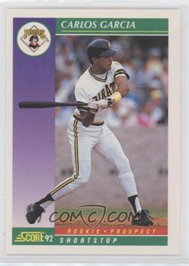 1992 Score - [Base] #821 - Carlos Garcia