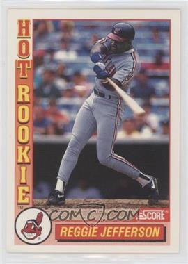1992 Score - Hot Rookie #10 - Reggie Jefferson