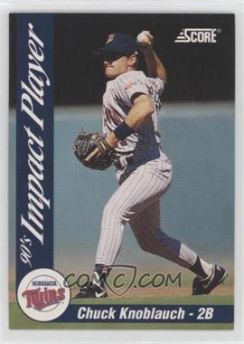 1992 Score - Impact Players #1 - Chuck Knoblauch