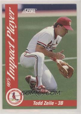 1992 Score - Impact Players #34 - Todd Zeile