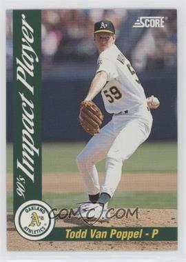 1992 Score - Impact Players #37 - Todd Van Poppel