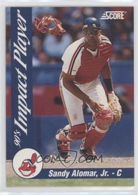 1992 Score - Impact Players #40 - Sandy Alomar Jr.