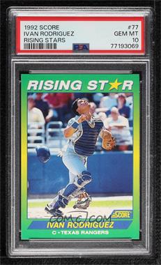 1992 Score 100 Hottest Rookies - Box Set [Base] #77 - Ivan Rodriguez [PSA 10 GEM MT]