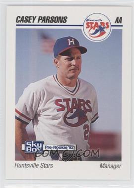 1992 SkyBox Pre-Rookie - Huntsville Stars #324 - Casey Parsons