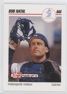 1992 SkyBox Pre-Rookie - Indianapolis Indians Hook's Drugs/Pepsi #189 - Bob Natal