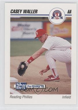 1992 SkyBox Pre-Rookie - Reading Phillies #546 - Casey Waller