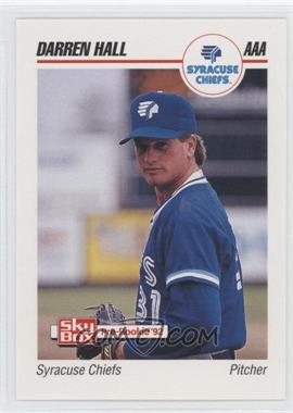 1992 SkyBox Pre-Rookie - Syracuse Chiefs #507 - Darren Hall