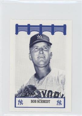 1992 The Wiz/American Express New York Yankees of the '60's - [Base] #_BOSC - Bob Schmidt