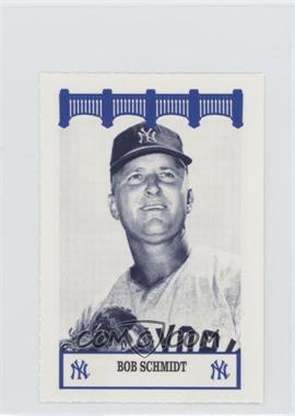 1992 The Wiz/American Express New York Yankees of the '60's - [Base] #_BOSC - Bob Schmidt