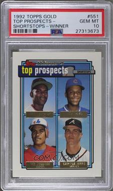1992 Topps - [Base] - Gold Winner #551 - Top Prospects - Manny Alexander, Alex Arias, Wil Cordero, Chipper Jones [PSA 10 GEM MT]