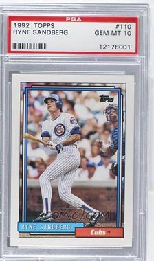 1992 Topps - [Base] #110 - Ryne Sandberg [PSA 10 GEM MT]