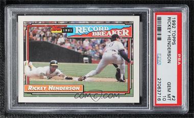 1992 Topps - [Base] #2.1 - Record Breaker - Rickey Henderson (Year on Front 1991) [PSA 10 GEM MT]
