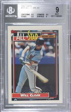 1992 Topps - [Base] #386 - All-Star - Will Clark [BGS 9 MINT]