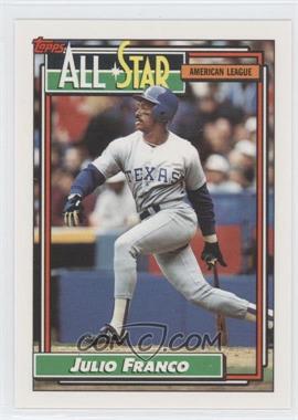 1992 Topps - [Base] #398 - All-Star - Julio Franco