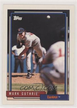 1992 Topps - [Base] #548 - Mark Guthrie