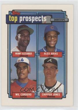 1992 Topps - [Base] #551 - Top Prospects - Manny Alexander, Alex Arias, Wil Cordero, Chipper Jones [Good to VG‑EX]