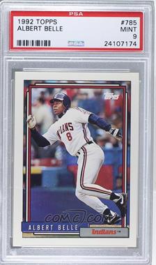 1992 Topps - [Base] #785 - Albert Belle [PSA 9 MINT]