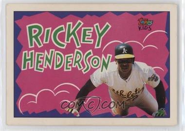 1992 Topps Kids - [Base] #118.1 - Rickey Henderson (One Asterick on Back) [EX to NM]