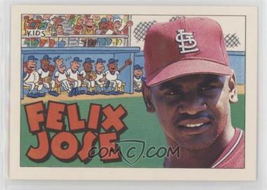 1992 Topps Kids - [Base] #29 - Felix Jose [EX to NM]