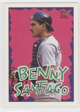 1992 Topps Kids - [Base] #54 - Benito Santiago