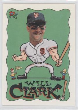 1992 Topps Kids - [Base] #58 - Will Clark