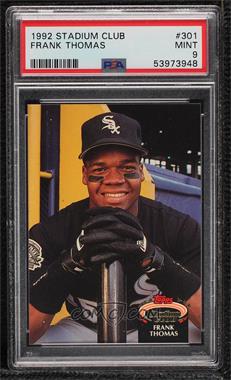 1992 Topps Stadium Club - [Base] #301 - Frank Thomas [PSA 9 MINT]