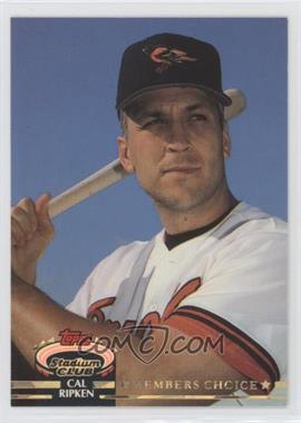 1992 Topps Stadium Club - [Base] #595 - Members Choice - Cal Ripken Jr.