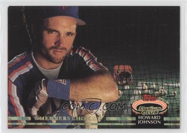 1992 Topps Stadium Club - [Base] #610 - Members Choice - Howard Johnson