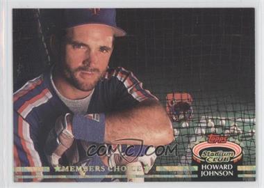 1992 Topps Stadium Club - [Base] #610 - Members Choice - Howard Johnson