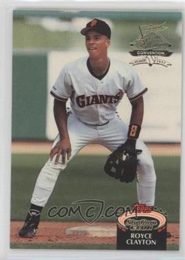 1992 Topps Stadium Club - National Convention [Base] - National Convention #630 - Royce Clayton [Noted]