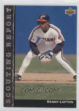 1992 Upper Deck - Scouting Report #SR15 - Kenny Lofton