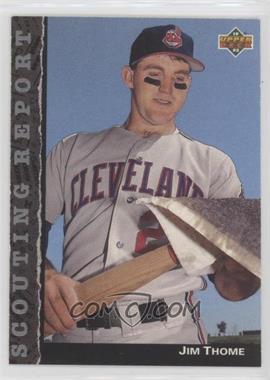 1992 Upper Deck - Scouting Report #SR22 - Jim Thome