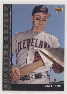 1992 Upper Deck - Scouting Report #SR22 - Jim Thome
