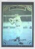 Lou Gehrig #/150,000