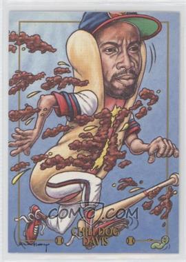 1993-95 Cardtoons - [Base] #23 - Chili Dog Davis (Chili Davis)