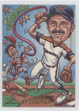 1993-95 Cardtoons - [Base] #24 - Doug Drawback (Doug Drabek)