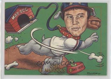 1993-95 Cardtoons - [Base] #42 - Greg Maddogs (Greg Maddux)