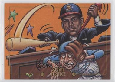 1993-95 Cardtoons - [Base] #82 - Swift Justice (David Justice)
