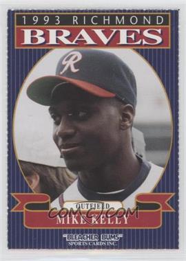 1993 Bleacher Bums Richmond Braves - [Base] #8 - Mike Kelly