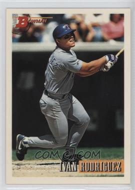 1993 Bowman - [Base] #489 - Ivan Rodriguez