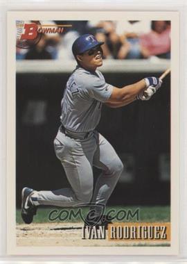 1993 Bowman - [Base] #489 - Ivan Rodriguez