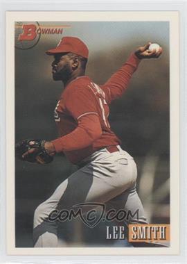 1993 Bowman - [Base] #600 - Lee Smith