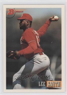 1993 Bowman - [Base] #600 - Lee Smith