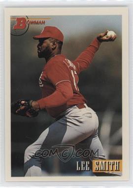 1993 Bowman - [Base] #600 - Lee Smith