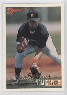 1993 Bowman - [Base] #68 - Tom Nevers