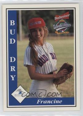 1993 Budweiser World Series Classic Play - [Base] #FRAN.2 - Francine (Glove at Waist)