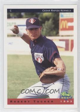 1993 Classic Best Cedar Rapids Kernels - [Base] #21 - Robert Tucker