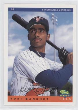 1993 Classic Best Fayetteville Generals - [Base] #1 - Yuri Sanchez