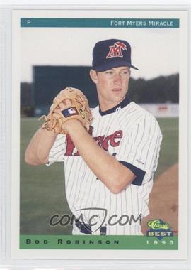 1993 Classic Best Fort Myers Miracle - [Base] #22 - Bob Robinson